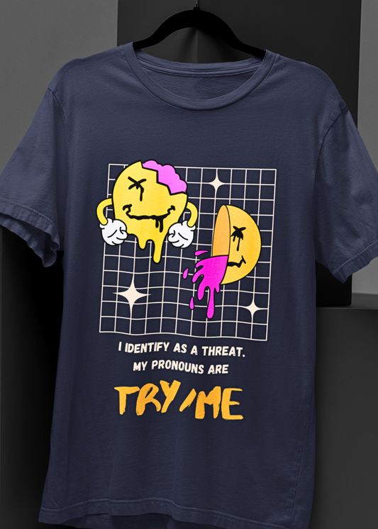 I Identify as a Threat – Try Me Oversize Unisex Tee