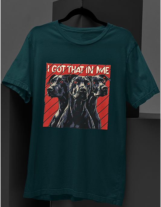 I Got That in Me Dobermann Unisex T-Shirt: Express Your Canine Spirit!
