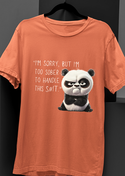 Too Sober for This - Unisex Oversized Tee