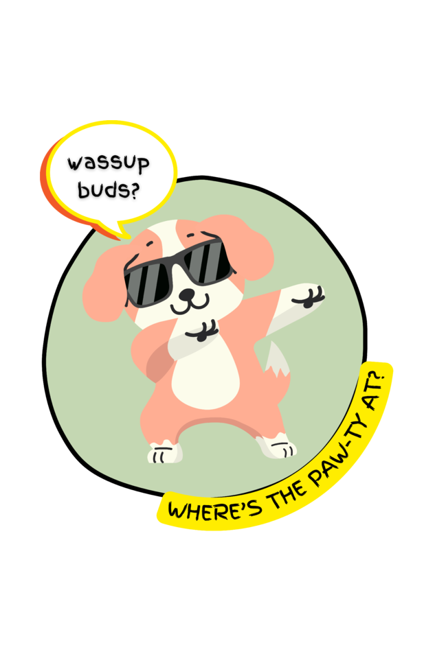 Wassup Buds? Paw-ty Hoodie