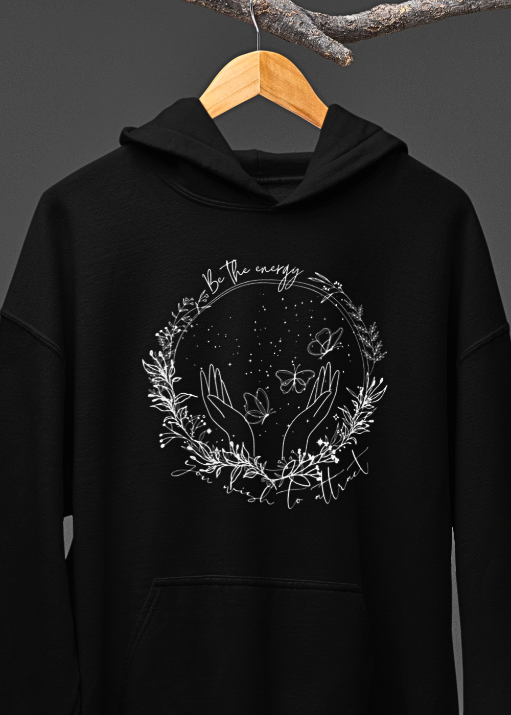 Be the Energy: Cozy Inspirational Hoodie