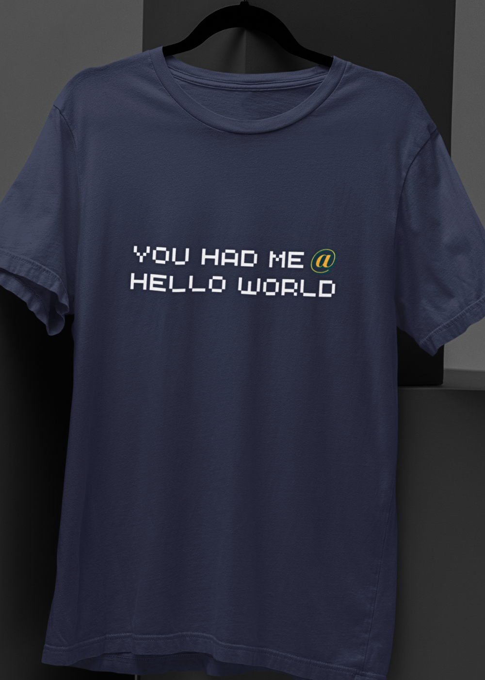 You Had Me @ Hello World - Programmer's Love Unisex Tee