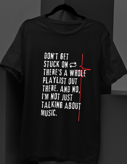 Reset and Rise: 'Don't Get Stuck on Loop' Printed T-shirt