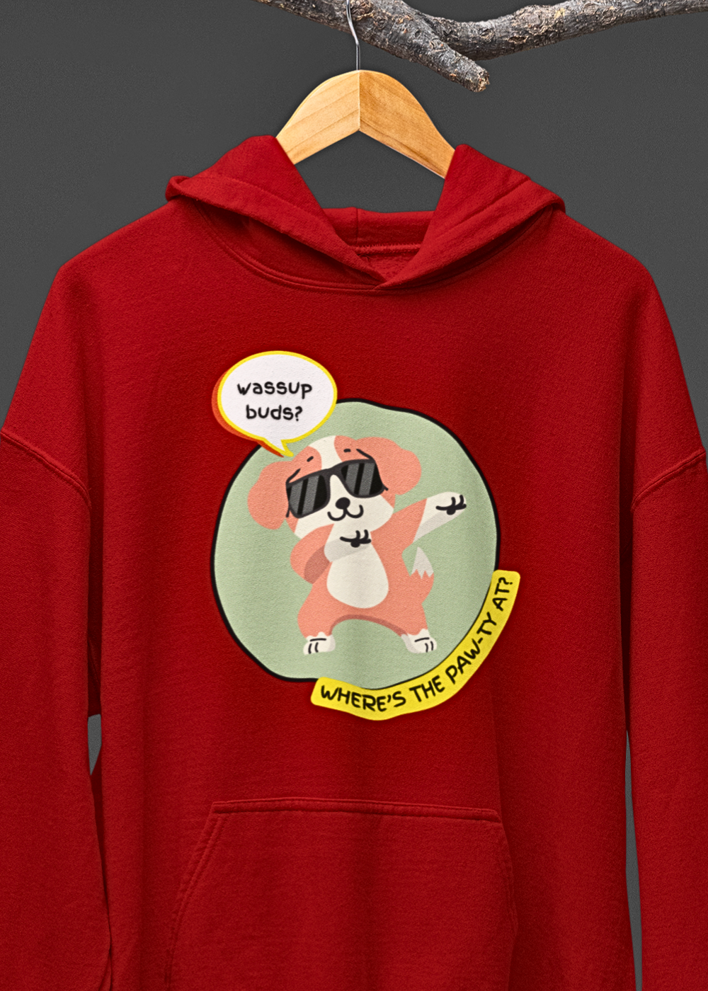 Wassup Buds? Paw-ty Hoodie