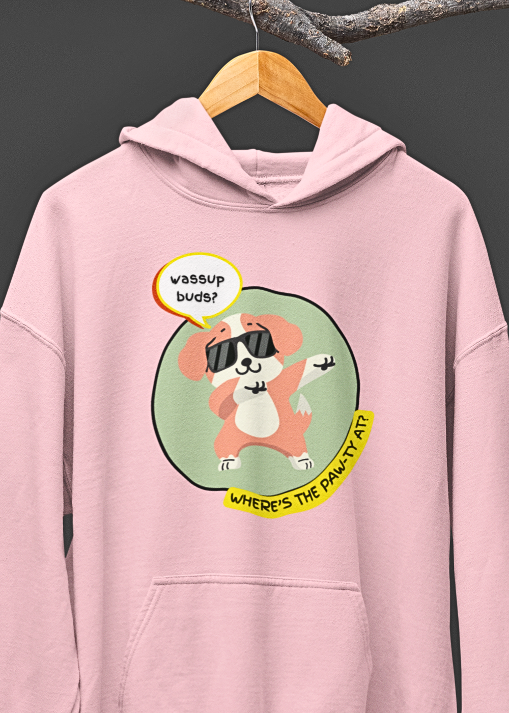 Wassup Buds? Paw-ty Hoodie