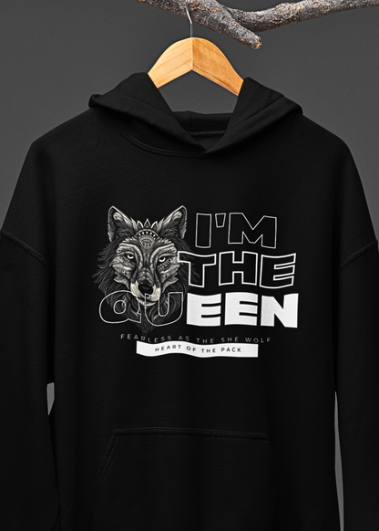 I Am the Queen Women's Hoodie - Regal Female Wolf Design