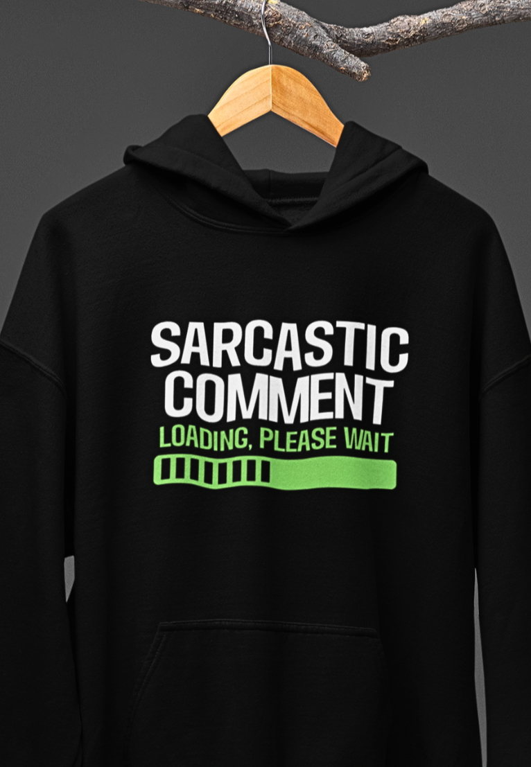 Sarcasm Loading - Unisex Hoodie