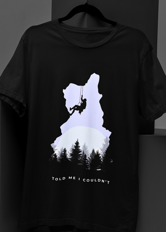Told Me I Couldn't – Climb, Conquer, Repeat Unisex Oversize T-Shirt