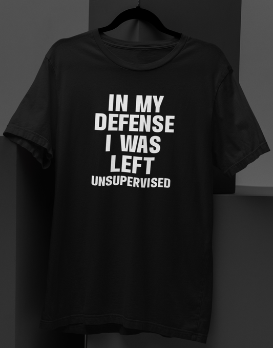 Unsupervised and Unapologetic Unisex T-Shirt